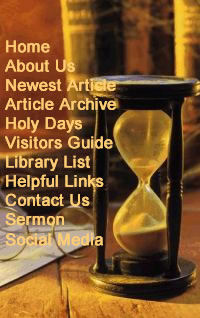 Home
 About Us
 Newsletter
 Newsletter Archive
 Holy Days
 Visitors Guide
 Library List
 Helpful Links
 Contact Us
 Sermons